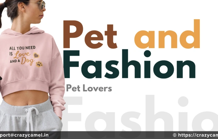 Pets and Fashion: How Crazy Camel Clothing Brings Pet Lovers Together